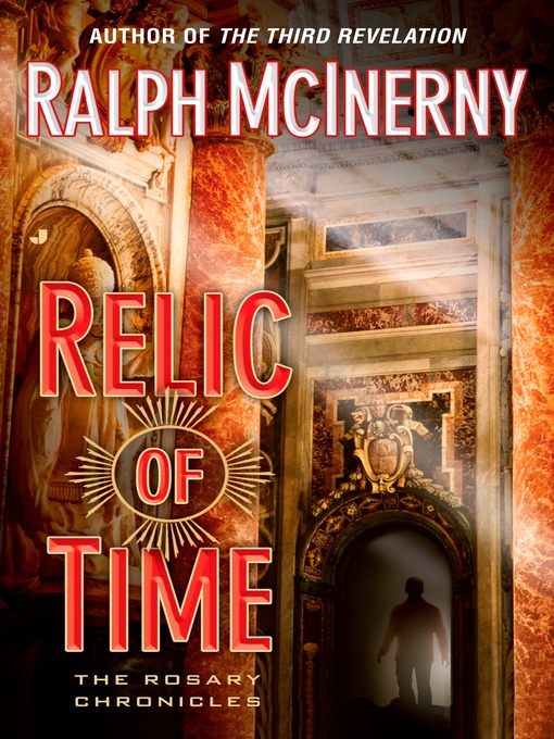 Title details for Relic of Time by Ralph McInerny - Available